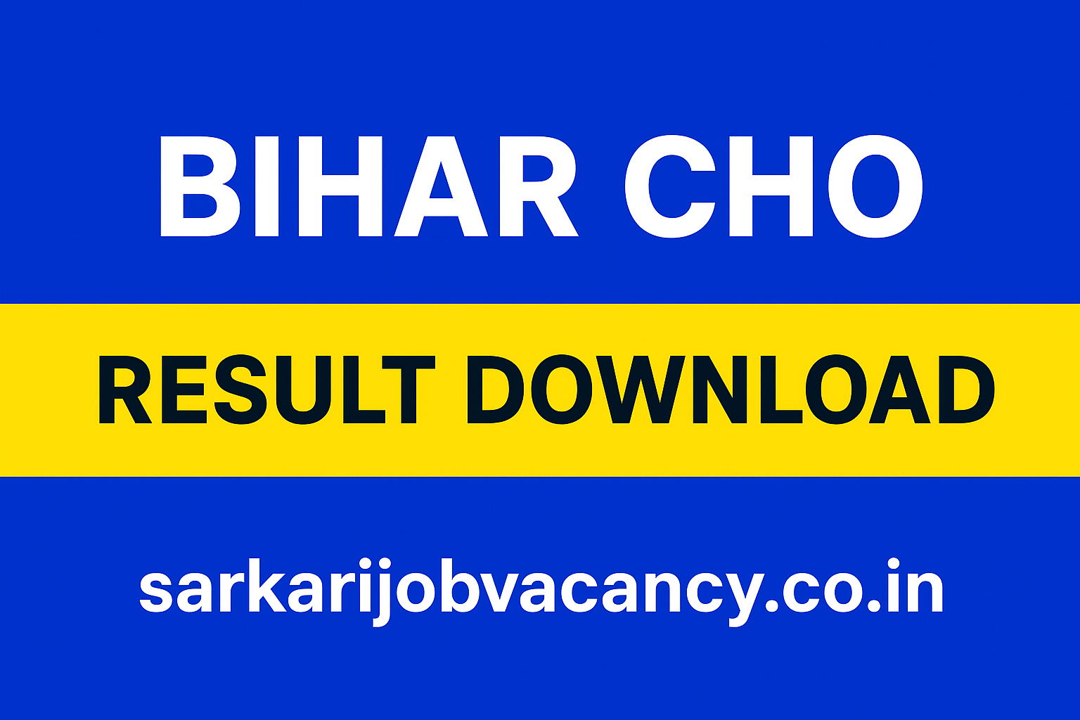 Bihar SHS CHO Result 2025