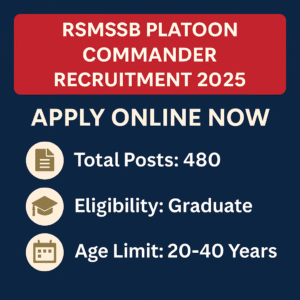 RSMSSB Platoon Commander Recruitment 2025