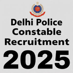 delhi police constable recruitment 2025 300 300 px