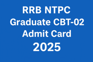 RRB NTPC Graduate CBT 02 Admit Card 2025 3